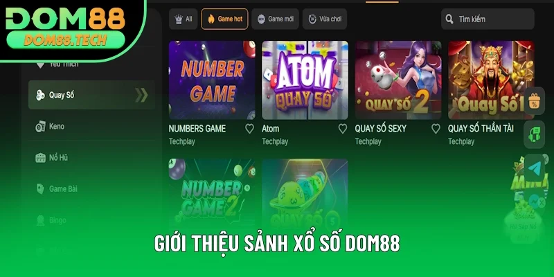 Giới thiệu chi tiết sảnh xổ số DOM88