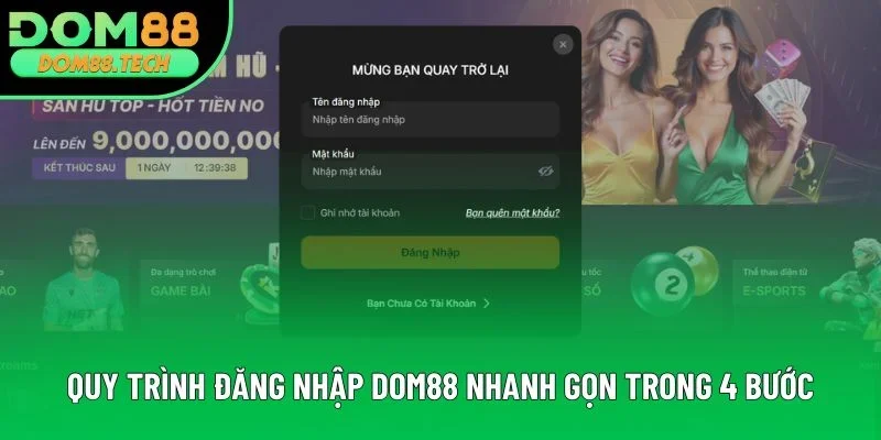 Quy trình đăng nhập DOM88 nhanh gọn trong 4 bước Quy trình đăng nhập DOM88 nhanh gọn trong 4 bước