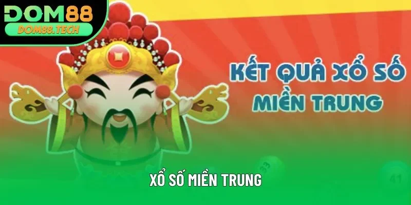 Xổ Số Miền Trung DOM88 - Cập Nhật Nhanh, Dự Đoán Chuẩn